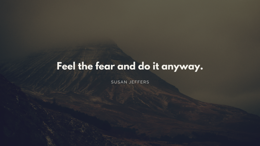 feel the fear and do it anyway by susan jeffers