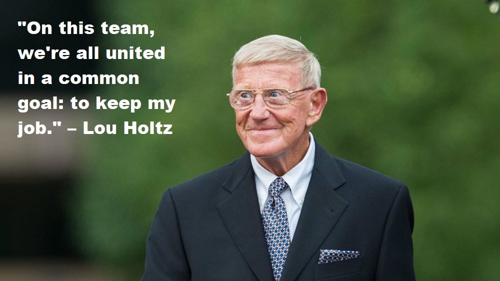 Lou Holtz Quotes