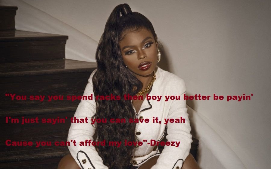 Dreezy Quotes