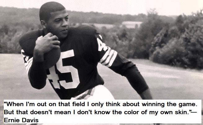 Ernie Davis Quotes