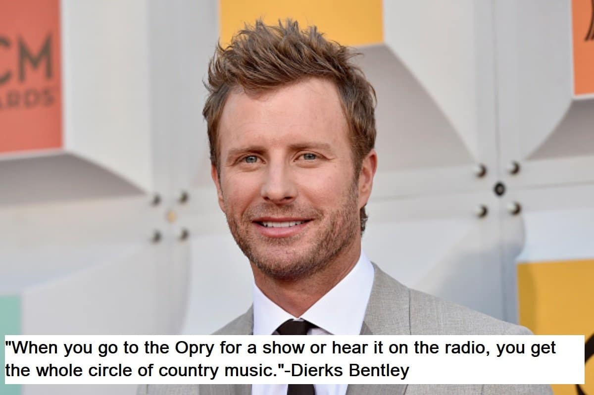 Dierks Bentley Quotes