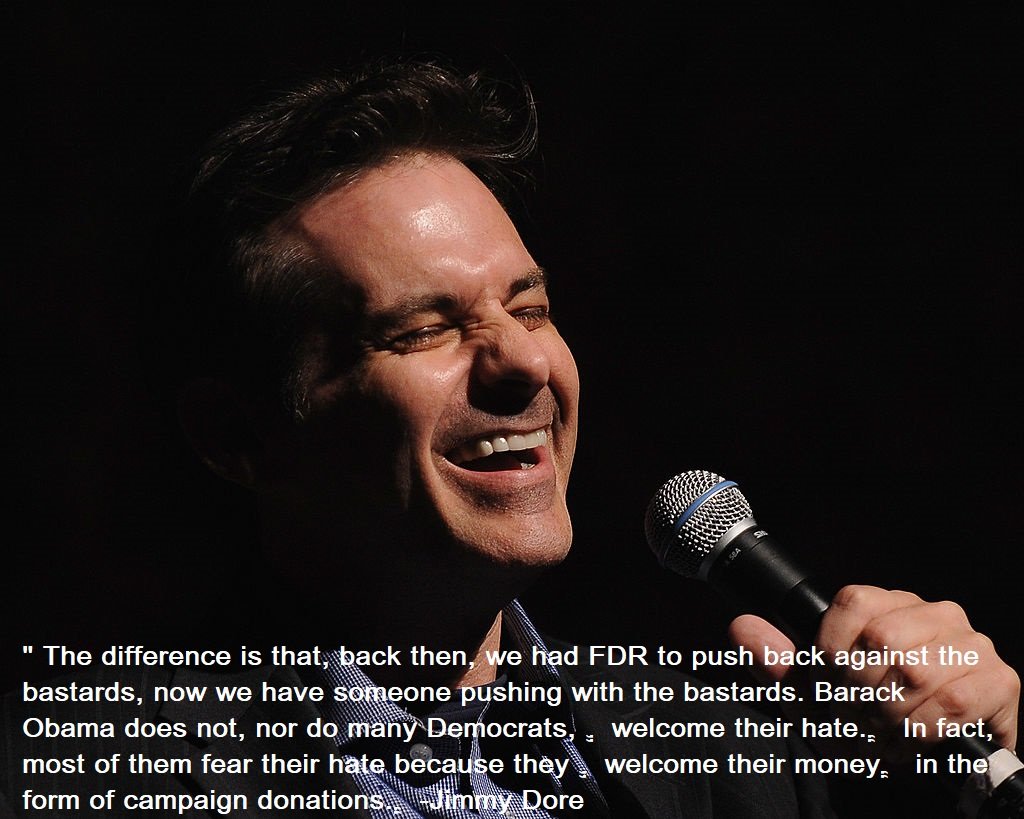 Jimmy Dore Quotes