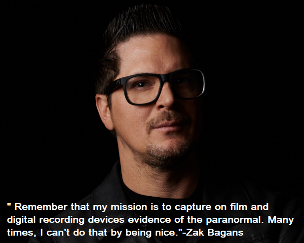 Zak bagans professional 2025 quotes