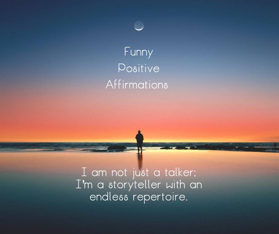 Funny Positive Affirmations 