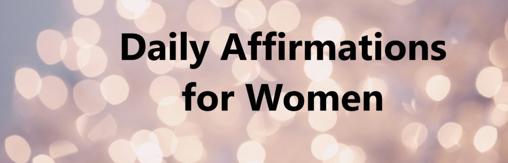 Positive Affirmations for Women