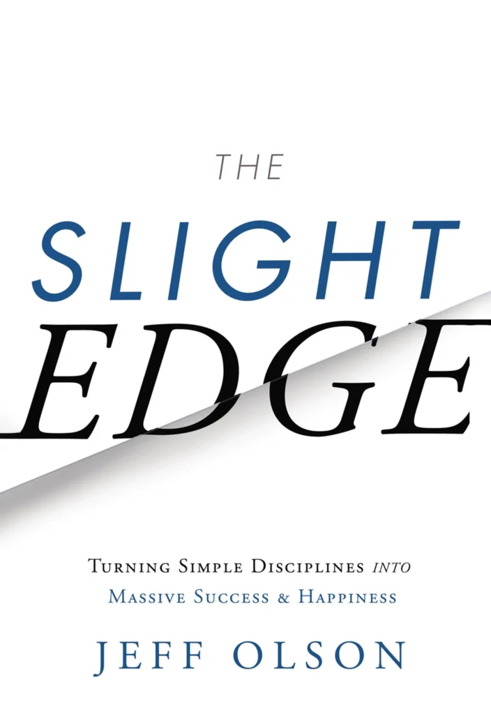 The Slight Edge by Jeff Olson