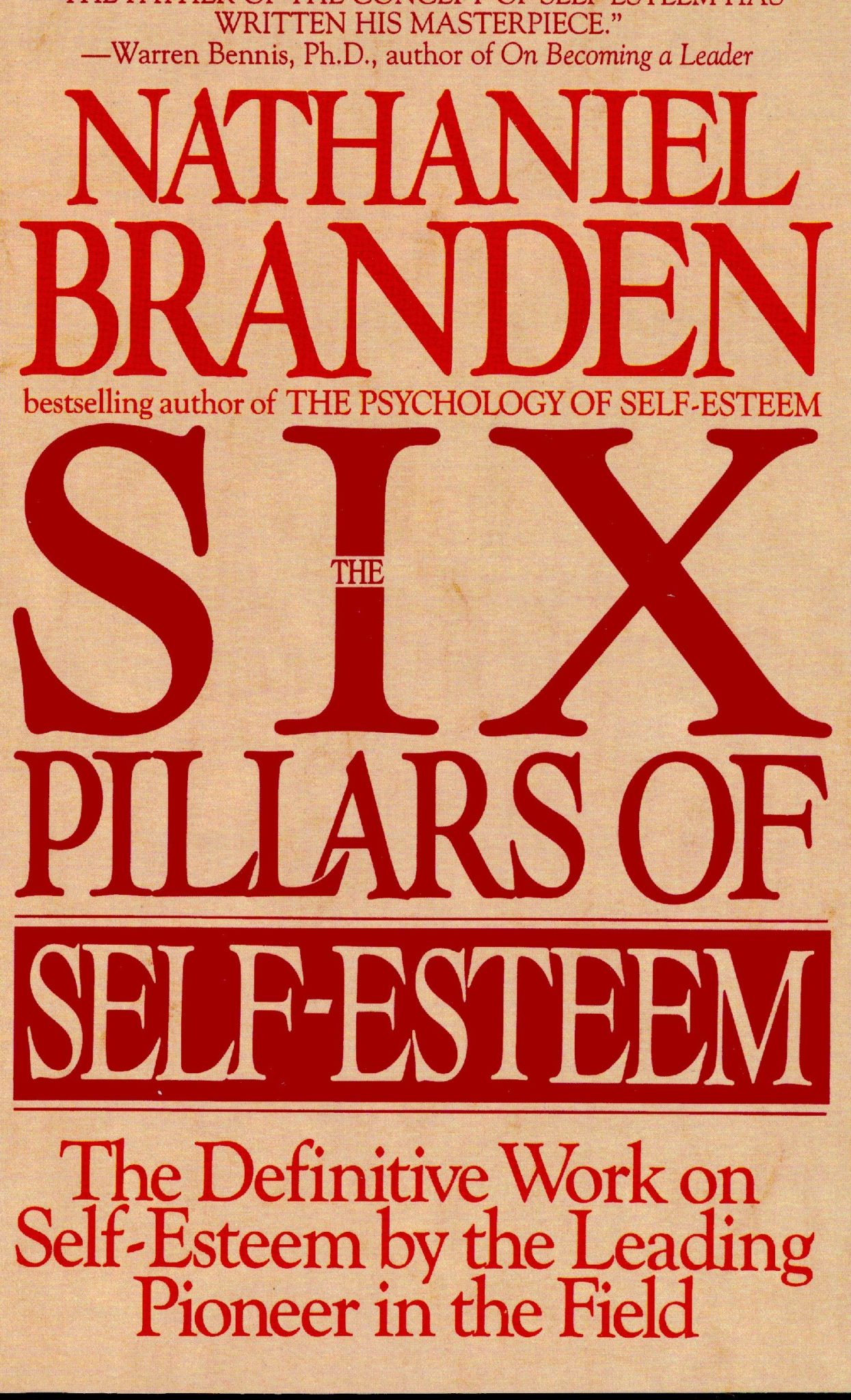 Six Pillars of Self-Esteem by Nathaniel Branden