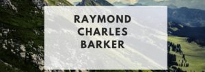 raymond charles barker
