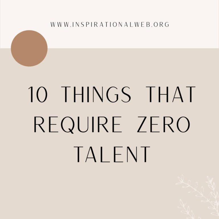 10 Things That Require Zero Talent