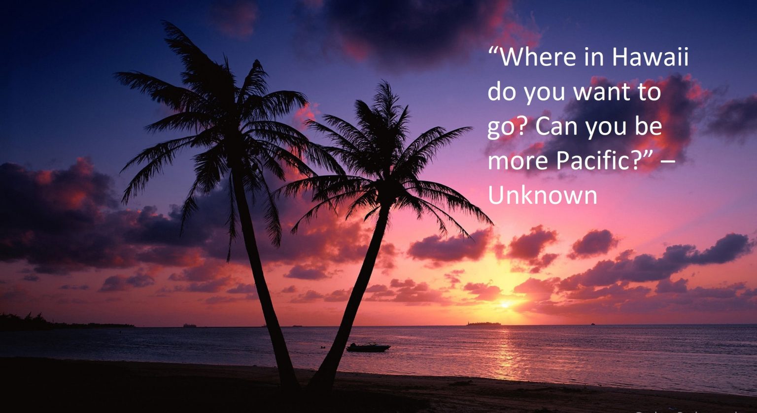 67 Awesome Hawaiian Quotes that Uplift your Motivation
