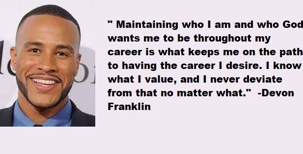 Devon Franklin Quotes