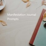 Manifestation Journal Prompts