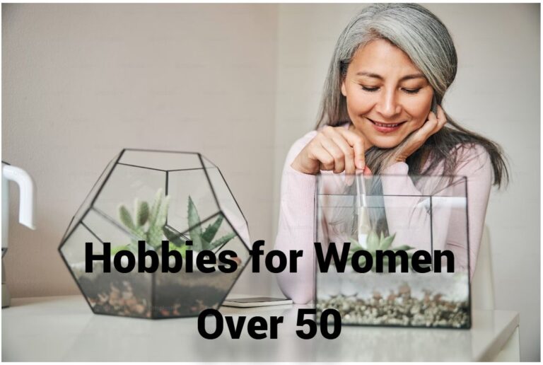 Hobbies for Women Over 50