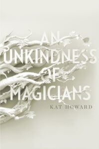 An Unkindness of Magicians