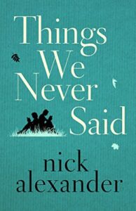 Things We Never Said